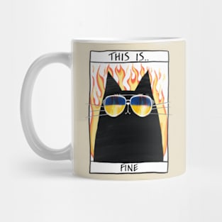 Poster with funny black cat and inscription "This is fine" Mug